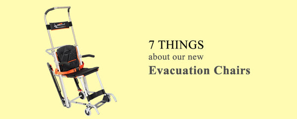 7 Things you need to know about our new range of Evacuation Chairs