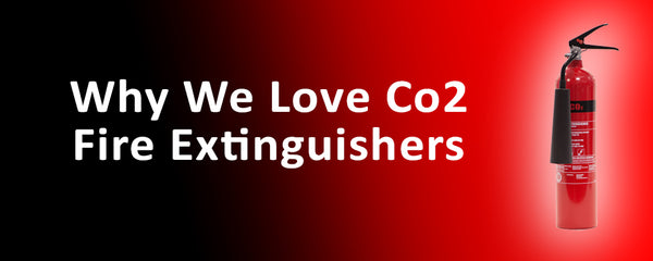 4 Reasons Why We Love Co2 Fire Extinguishers, and How They can Help Your Business