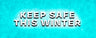 Best Ways to Stay Safe this Winter